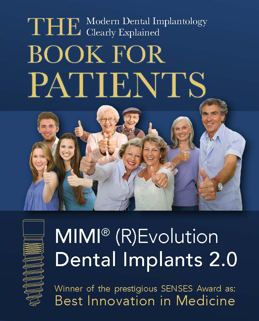 The Book for Patients - MIMI® (R)Evolution Dental Implants 2.0 The Book for Patients - MIMI® (R)Evolution Dental Implants 2.0
