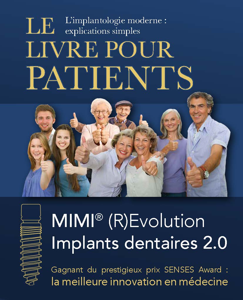 Le Livre pour Patients - MIMI®-(R)Evolution Implants dentaires 2.0 Le Livre pour Patients - MIMI®-(R)Evolution Implants dentaires 2.0